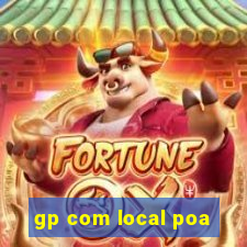 gp com local poa